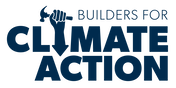 BUILDERS FOR CLIMATE ACTION